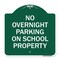 Signmission No Overnight Parking on School Property, Green & White Aluminum Sign, 18" x 18", GW-1818-23836 A-DES-GW-1818-23836 - alternate 1